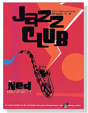 Jazz Club【CD+樂譜】Tenor Saxophone , Grades 1- 2