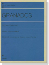 Granados【Escenas Romanticas】for Piano グラナドス ロマンティックな情景 Granados【Escenas Romanticas】for Piano グラナドス ロマンティックな情景