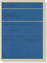 Ravel 【Œuvres Completes】Pour Piano , Vol. 2 ラヴェル ピアノ作品全集 第2巻