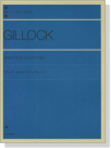Gillock【Piano Piece】Collection 1 ギロック ピアノピース・コレクション 1 Gillock【Piano Piece】Collection 1 ギロック ピアノピース・コレクション 1