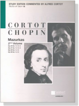 Chopin【Mazurkas , 2eme Volume】pour Piano ショパン マズルカ 第2集コルトー版 Chopin【Mazurkas , 2eme Volume】pour Piano ショパン マズルカ 第2集コルトー版