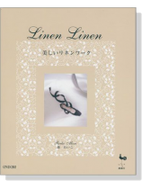 Linen Linen 美しいリネンワーク Linen Linen 美しいリネンワーク