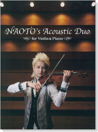 NAOTO's Acoustic Duo for Violin & Piano