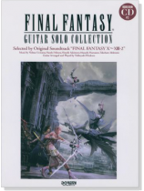 模範演奏CD付 ファイナルファンタジー ギター‧ソロ‧コレクション FFⅩ~ⅩⅢ-2【CD+樂譜】 模範演奏CD付 ファイナルファンタジー ギター‧ソロ‧コレクション FFⅩ~ⅩⅢ-2【CD+樂譜】