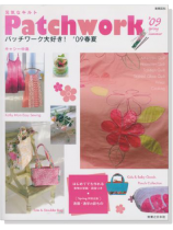 Patchwork 元気なキルト パッチワーク大好き!'09春夏 Patchwork 元気なキルト パッチワーク大好き!'09春夏