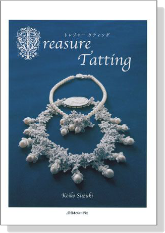 Treasure Tatting トレジャー タティング