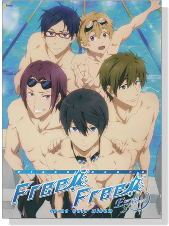 ピアノ曲集 Free! & Free!-Eternal Summer- ピアノ‧ソロ‧アルバム