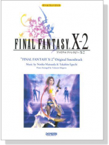 ゲーム‧ミュージック ファイナルファンタジーⅩ-2 for Piano ゲーム‧ミュージック ファイナルファンタジーⅩ-2 for Piano