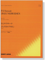 P. d. Sarasate【Zigeunerweisen , Opus 20】für Violine und Piano / P.d.サラサーテ チゴイネルワイゼン 作品20 P. d. Sarasate【Zigeunerweisen , Opus 20】für Violine und Piano / P.d.サラサーテ チゴイネルワイゼン 作品20