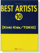 ピアノ‧ソロ ベスト‧アーティスト【10】[KinKi Kids／TOKIO]