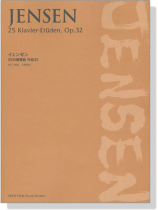 Jensen【25 Klavier-Etuden, Op. 32】イェンゼン 25の練習曲 作品32 Jensen【25 Klavier-Etuden, Op. 32】イェンゼン 25の練習曲 作品32