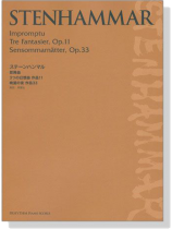 Stenhammar【Impromptu/Tre Fantasier/Sensommarnätter】ステーンハンマル 即興曲/3つの幻想曲/晩夏の夜 Stenhammar【Impromptu/Tre Fantasier/Sensommarnätter】ステーンハンマル 即興曲/3つの幻想曲/晩夏の夜