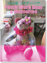 Patch Work Bear and Memories Patch Work Bear and Memories