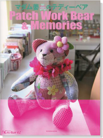 Patch Work Bear and Memories Patch Work Bear and Memories
