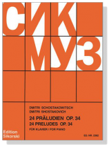 Shostakovich【24 Preludes , Op. 34】for Piano