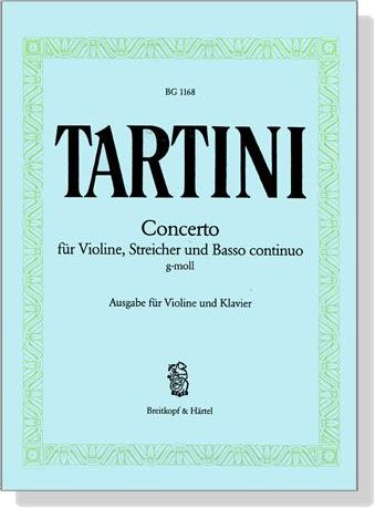 Tartini【Concerto g-moll】für Violine,Streicher und Basso continuo , Ausgabe für Violin and Klavier