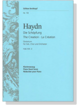 Haydn【Die Schöpfung , Hob XXI : 2】Ortorium für Soli, Chor und Orchester ,  Klavierauszug , Piano Vocal Score Haydn【Die Schöpfung , Hob XXI : 2】Ortorium für Soli, Chor und Orchester ,  Klavierauszug , Piano Vocal Score