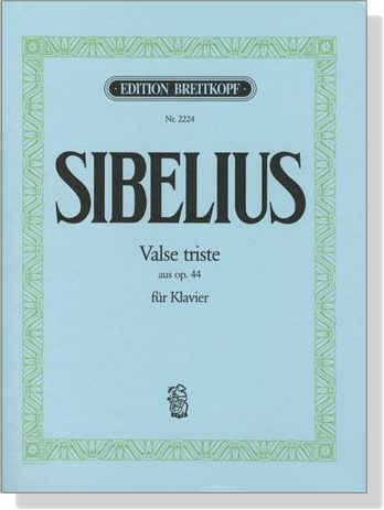Sibelius【Valse Triste aus Op. 44】für Klavier