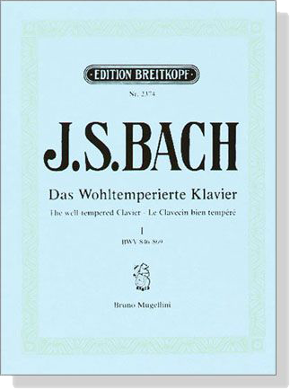 J.S. Bach【Das Wohltemperierte Klavier ,Ⅰ】BWV  846-896(869)