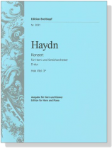 Haydn【Konzert D-dur, Hob VIId:3】für Horn und Streichorchester Haydn【Konzert D-dur, Hob VIId:3】für Horn und Streichorchester