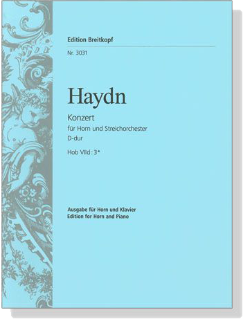 Haydn【Konzert D-dur, Hob VIId:3】für Horn und Streichorchester