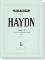 Haydn【Konzert D-dur, Hob VIId: 4】für Horn und Streichorchester Haydn【Konzert D-dur, Hob VIId: 4】für Horn und Streichorchester
