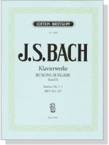 J.S. Bach【Klavierwerke Bousoni-Ausgabe , Band IX】Partiten Nr. 1-3 , BWV 825-827 J.S. Bach【Klavierwerke Bousoni-Ausgabe , Band IX】Partiten Nr. 1-3 , BWV 825-827