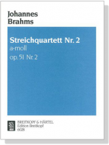 Johannes Brahms【Streichquartett】Nr. 2 a-moll Op. 51, No.2 Johannes Brahms【Streichquartett】Nr. 2 a-moll Op. 51, No.2