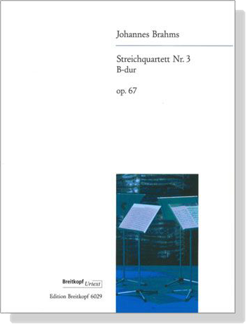 Johannes Brahms 【Streichquartett】Nr. 3 B-dur Op. 67