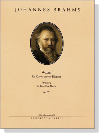 Johannes Brahms【Waltzes, Op. 39】für Klavier zu vier-Händen