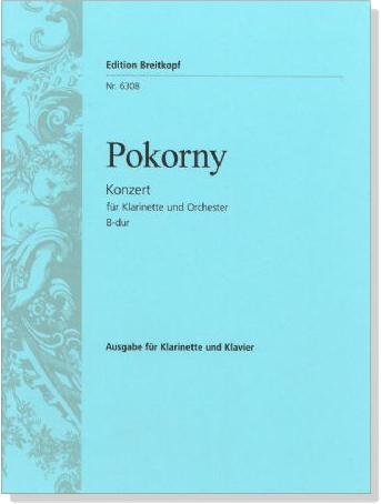 Pokorny【Konzert , B-dur】für Klarinette und Orchester