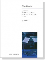 Felice Giardini【Quartett D-dur , op. 25 Nr. 3】für Oboe, Violine, Viola und Violoncello