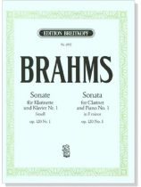 Brahms【Sonata No. 1 in F minor】for Clarinet and Piano , Op. 120 , No.1 Brahms【Sonata No. 1 in F minor】for Clarinet and Piano , Op. 120 , No.1