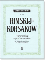 Rimskij Korsakow【Hummelflug  /Flight of the Bumblebee】for Violoncello and Piano Rimskij Korsakow【Hummelflug  /Flight of the Bumblebee】for Violoncello and Piano