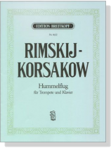 Rimskij-Korsakow【Hummelflug】für Trompete und Klavier Rimskij-Korsakow【Hummelflug】für Trompete und Klavier