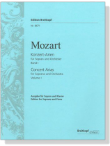 Mozart【Konzert-Arien】für Sopran und Orchester, Band Ⅰ Mozart【Konzert-Arien】für Sopran und Orchester, Band Ⅰ