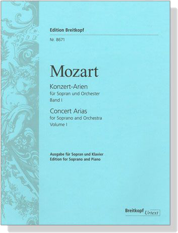 Mozart【Konzert-Arien】für Sopran und Orchester, Band Ⅰ