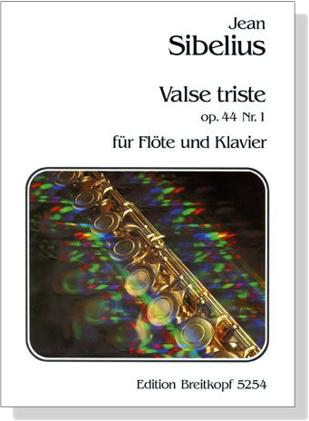 Sibelius【Valse triste , Op. 44 Nr. 1】für Flöte und Klavier