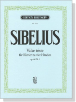 Sibelius【Valse Triste , Op. 44 Nr. 1】für Klavier zu vier Händen Sibelius【Valse Triste , Op. 44 Nr. 1】für Klavier zu vier Händen