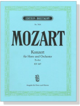 Mozart【Konzert Es-dur , KV 447】für Horn und Orchester Mozart【Konzert Es-dur , KV 447】für Horn und Orchester