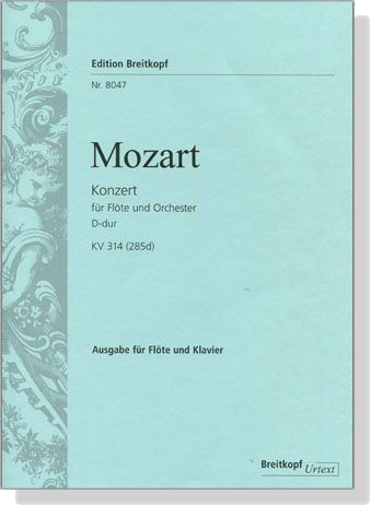 Mozart【Konzert D-dur , KV 314(285d)】für Flöte und Orchester