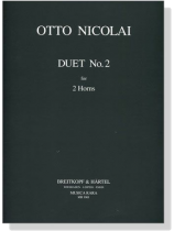 Otto Nicolai【Duet No. 2】for 2 Horns