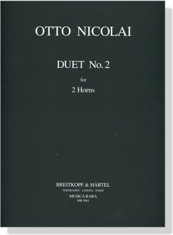 Otto Nicolai【Duet No. 2】for 2 Horns