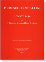Petronio Franceschini【Sonata in D】for 2 Trumpets, Strings and Basso Continuo
