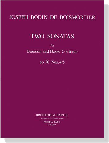 Joseph Bodin de Boismortier【Two Sonatas , Op. 50 Nos. 4／5】for Bassoon and Basso Continuo