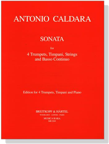 Antonio Caldara【Sonata in C Major】for 4 Trumpets, Timpani, Strings and Basso Continuo
