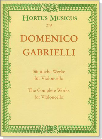 Domenico Gabrielli【the Complete Works】for Violoncello