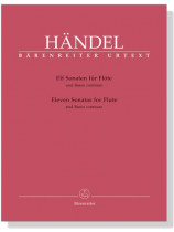 Händel【Elf Sonaten】Für Flöte und Basso Continuo Händel【Elf Sonaten】Für Flöte und Basso Continuo