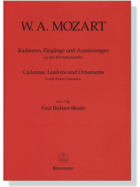 W.A.Mozart【Cadenzas, Lead-ins and Ornaments】to the Piano Concertos W.A.Mozart【Cadenzas, Lead-ins and Ornaments】to the Piano Concertos