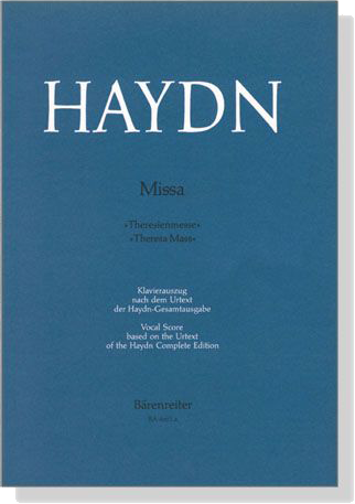 Haydn【Missa-Theresienmesse / Theresa Mass】Klavierauszug ,Vocal Score Haydn【Missa-Theresienmesse / Theresa Mass】Klavierauszug ,Vocal Score
